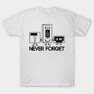 Never Forget T-Shirt